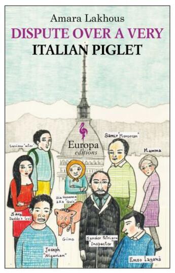 Couverture du livre « Dispute Over a Very Italian Piglet » de Amara Lakhous aux éditions Europa