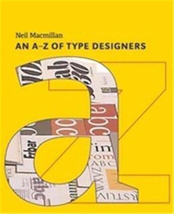 Couverture du livre « A-z of type designers » de Macmillan aux éditions Laurence King