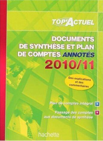 Couverture du livre « Top'actuel : documents de synthèse et plan de comptes annotés (édition 2010/2011) » de Patricia Charpentier aux éditions Hachette Education