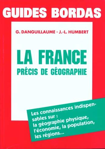 Couverture du livre « Precis De Geographie, La France » de Danguillaume aux éditions Bordas