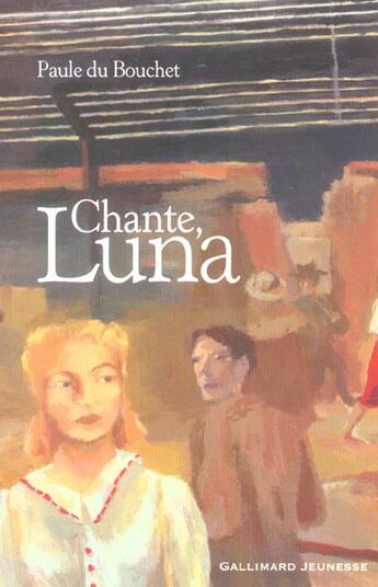 Couverture du livre « Chante Luna » de Paule Du Bouchet aux éditions Gallimard-jeunesse