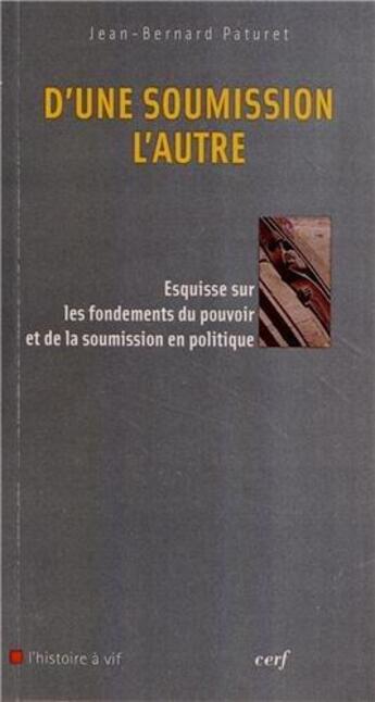Couverture du livre « D'une soumission l'autre » de Jean-Bernard Paturet aux éditions Cerf