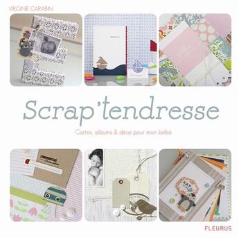 Couverture du livre « Scrap tendresse » de  aux éditions Fleurus