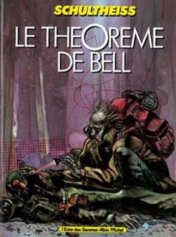 Couverture du livre « Le Théorème de Bell - Tome 01 » de Matthias Schultheiss aux éditions Glenat