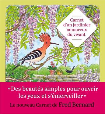 Couverture du livre « Carnet d'un jardinier amoureux du vivant » de Fred Bernard aux éditions Albin Michel