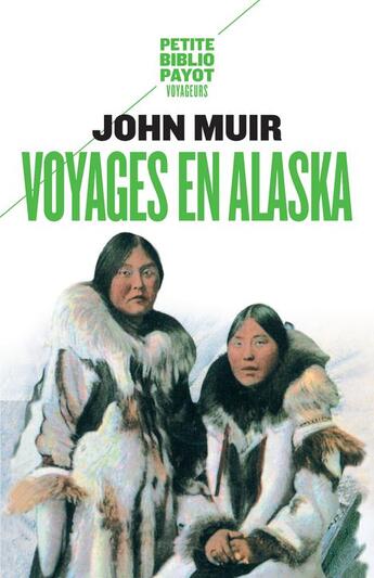 Couverture du livre « Voyages en Alaska » de John Muir aux éditions Rivages