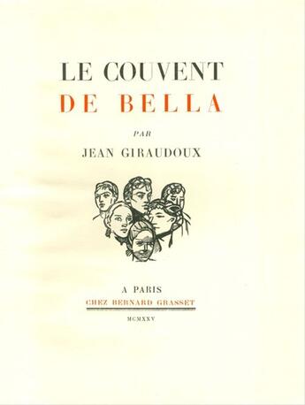 Couverture du livre « Le couvent de Bella » de Jean Giraudoux aux éditions Grasset Et Fasquelle