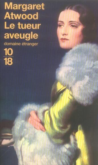 Couverture du livre « Le tueur aveugle » de Margaret Atwood aux éditions 10/18