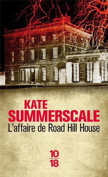 Couverture du livre « L'affaire de Road Hill House » de Kate Summerscale aux éditions 10/18