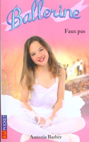 Couverture du livre « Ballerine t.4 ; faux pas » de Antonia Barber aux éditions Pocket Jeunesse