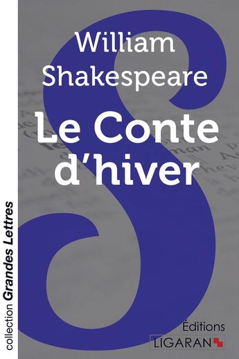 Couverture du livre « Le Conte d'hiver (grands caractères) » de William Shakespeare aux éditions Ligaran