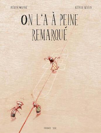 Couverture du livre « On l'a à peine remarqué » de Frederic Maupome et Stephane Senegas aux éditions Frimousse