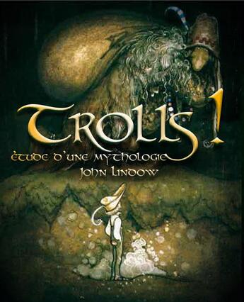 Couverture du livre « Trolls ! étude d'une mythologie » de John Lindow aux éditions Moutons Electriques