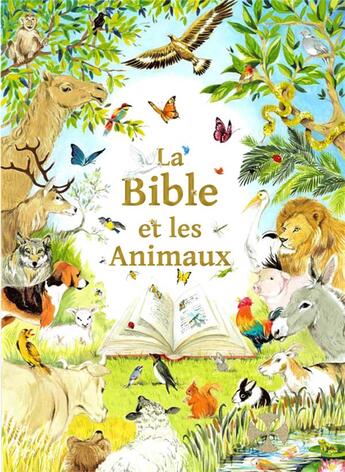 Couverture du livre « La Bible et les animaux » de Mauricette Vial-Andru et Roselyne Lesueur aux éditions Saint Jude