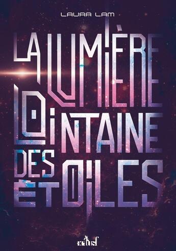 Couverture du livre « La lumière lointaine des étoiles » de Laura Lam aux éditions Actusf