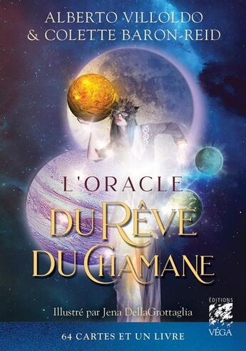 Couverture du livre « L'oracle du rêve du chamane » de Colette Baron-Reid et Alberto Villoldo et Jena Dellagrottaglia aux éditions Vega