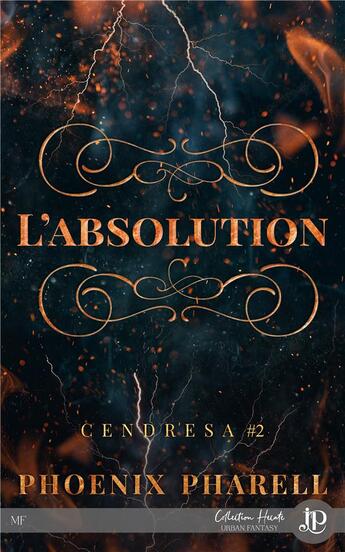 Couverture du livre « Cendresa Tome 2 : l'absolution » de Phoenix Pharell aux éditions Juno Publishing