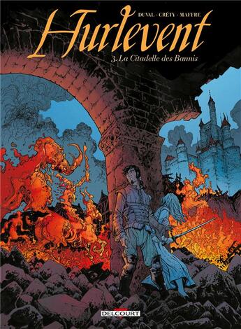 Couverture du livre « Hurlevent Tome 3 : la citadelle des bannis » de Fred Duval et Stephane Crety aux éditions Delcourt