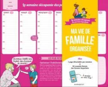 Couverture du livre « La semaine décapante des parents imparfaits : ma vie de famille organisée » de  aux éditions Marabout