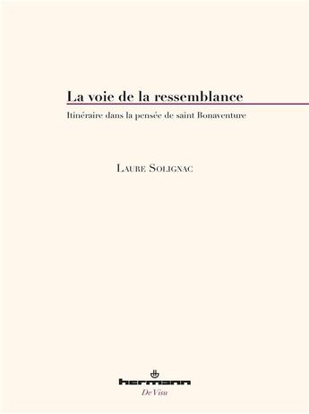 Couverture du livre « La voie de la ressemblance » de Laure Solignac aux éditions Hermann