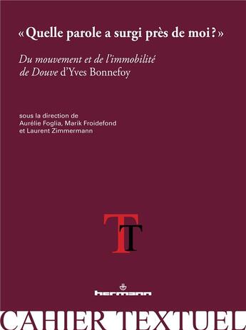 Couverture du livre « Quelle parole a surgi pres de moi ? » de Aurelie Foglia aux éditions Hermann