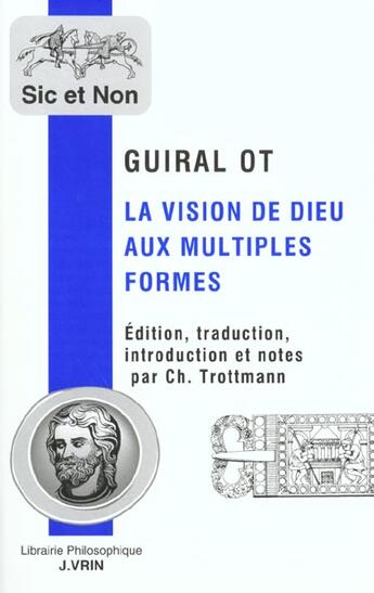 Couverture du livre « La Vision De Dieu Aux Multiples Formes » de Guiral Ot aux éditions Vrin