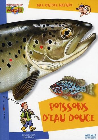 Couverture du livre « Poissons d'eau douce » de Patrick Louisy aux éditions Milan