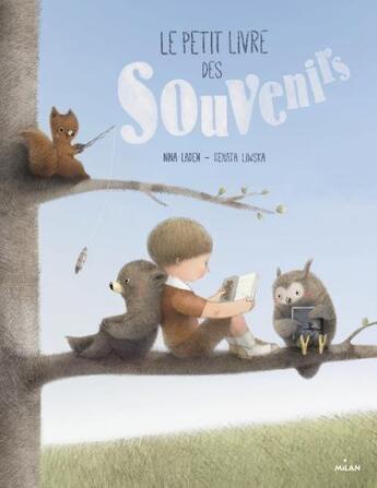 Couverture du livre « Le petit livre des souvenirs » de Renata Liwska et Nina Laden aux éditions Milan