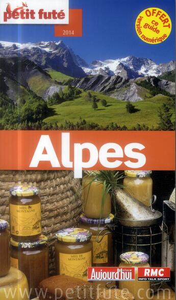 Couverture du livre « GUIDE PETIT FUTE ; REGION ; Alpes (édition 2014) » de  aux éditions Le Petit Fute