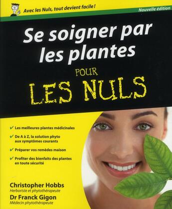 Couverture du livre « Se soigner par les plantes pour les nuls » de Hobbs/Gigon aux éditions First