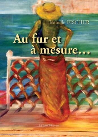 Couverture du livre « Au fur et à mesure » de Isabelle Fischer aux éditions Benevent