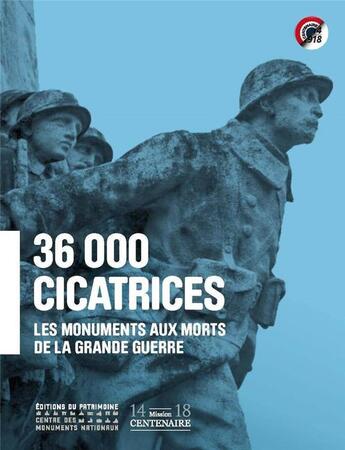 Couverture du livre « 36 000 communes, 40 000 cicatrices » de Francois Hebel et Martine Aubry aux éditions Editions Du Patrimoine
