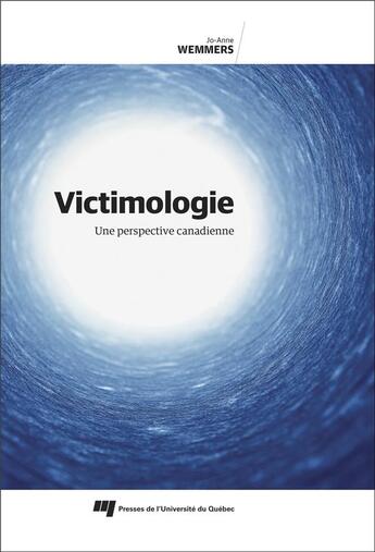 Couverture du livre « Victimologie » de Wemmers Jo-Anne aux éditions Pu De Quebec