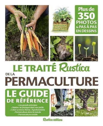 Couverture du livre « Le traité Rustica de la permaculture » de Robert Elger aux éditions Rustica