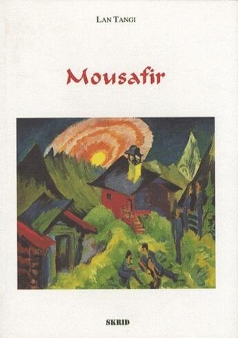 Couverture du livre « Mousafir » de Lan Tangi aux éditions Mouladuriou Hor Yezh