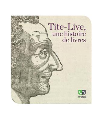 Couverture du livre « Tite-Live, une histoire de livres » de Pierre Assenmaker aux éditions Pu De Namur