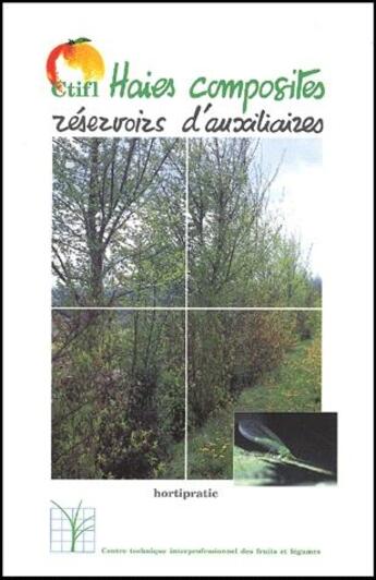 Couverture du livre « Haies composites ; réservoirs d'auxiliaires » de O Baudry aux éditions Ctifl