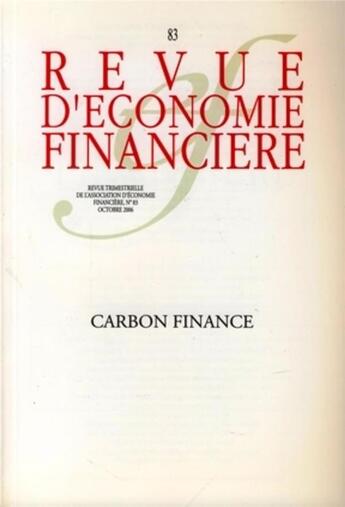 Couverture du livre « Carbon finance - n 83 - octobre 2006 - ouvrage en anglais » de  aux éditions Association D'economie Financiere