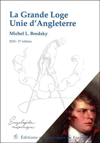 Couverture du livre « La grande loge unie d'Angleterre (2e édition) » de Michel L. Brodsky aux éditions Edimaf