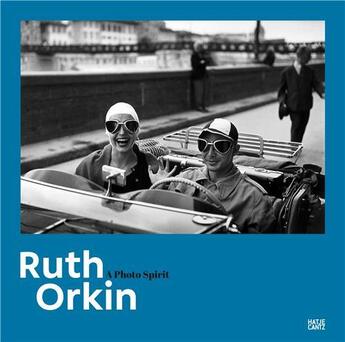 Couverture du livre « Ruth orkin a photo spirit » de Orkin Ruth/Barth Nad aux éditions Hatje Cantz