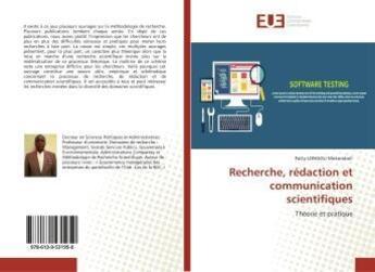 Couverture du livre « Recherche, redaction et communication scientifiques - theorie et pratique » de Djkine Bakary aux éditions Editions Universitaires Europeennes