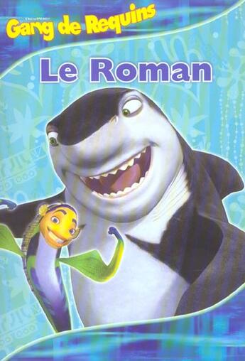 Couverture du livre « Gang De Requins ; Le Roman » de  aux éditions Le Ballon