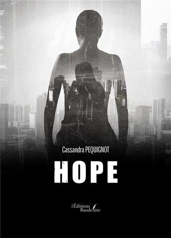 Couverture du livre « Hope » de Cassandra Pequignot aux éditions Baudelaire