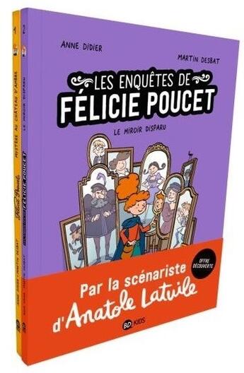 Couverture du livre « Félicie Poucet : Tomes 1 et 2 » de Anne Didier et Martin Desbat aux éditions Bd Kids