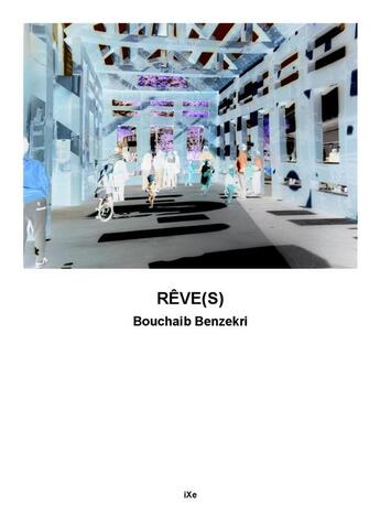 Couverture du livre « Rêve(s) » de Bouchaib Benzekri aux éditions Librinova