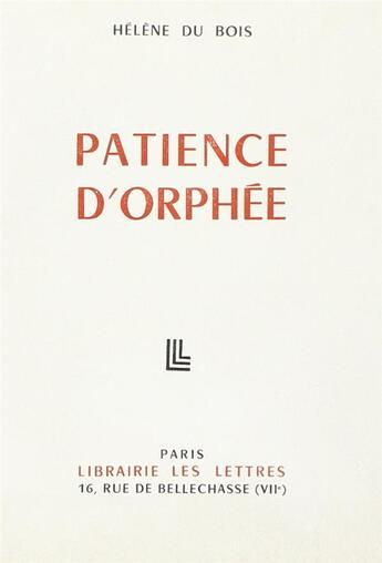 Couverture du livre « Patience d'Orphée » de Helene Du Bois aux éditions Rocher