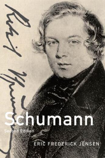 Couverture du livre « Schumann » de Jensen Eric Frederick aux éditions Oxford University Press Usa