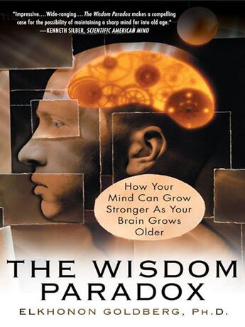 Couverture du livre « The Wisdom Paradox » de Elkhonon Goldberg aux éditions Penguin Group Us