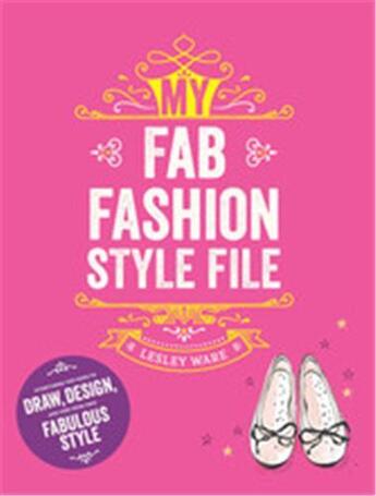 Couverture du livre « My fab fashion style file » de Ware Lesley aux éditions Laurence King