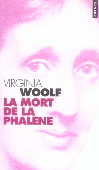 Couverture du livre « Mort De La Phalene (La) » de Virginia Woolf aux éditions Points